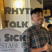 Podcast Rhythm Talk Sick