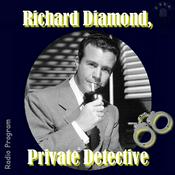 Podcast Richard Diamond, Private Detective (OTRR)