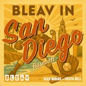 Podcast Bleav in San Diego Baseball