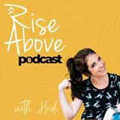 Podcast Rise Above Podcast