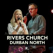 Podcast Rivers Church Durban North