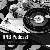 Podcast RNB Podcast by Fez Starr