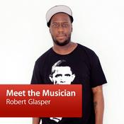 Podcast Robert Glasper: Meet the Musician