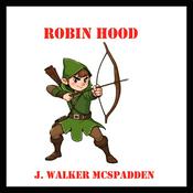 Podcast Robin Hood by J. Walker McSpadden