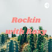 Podcast Rockin with Roxy