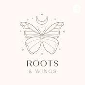 Podcast Roots and Wings