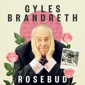 Podcast Rosebud with Gyles Brandreth