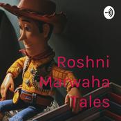 Podcast Roshni Marwaha Tales