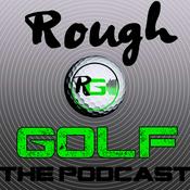 Podcast Rough Golf Podcast