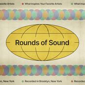Podcast Rounds of Sound