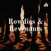Podcast Rowdies & Revenants