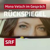 Podcast Rückspiegel - Mona Vetsch im Gespräch