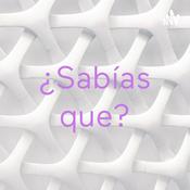 Podcast ¿Sabías que?