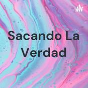 Podcast Sacando La Verdad