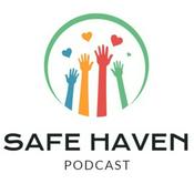 Podcast Safe Haven Podcast