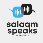 Podcast Salaam Speaks