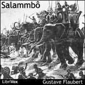 Podcast Salammbô by Gustave Flaubert (1821 - 1880)