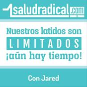 Podcast Salud Radical con Jared
