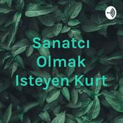 Podcast Sanatcı Olmak Isteyen Kurt