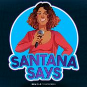 Podcast Santana Says Podcast
