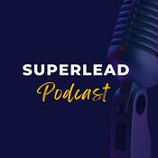 Podcast SuperLead Podcast