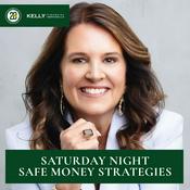 Podcast Saturday Night Safe Money Strategies