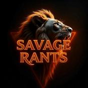Podcast Savage Rants