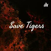 Podcast Save Tigers