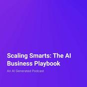 Podcast Scaling Smarts: The AI Business Playbook