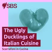 Podcast The Ugly Ducklings of Italian Cuisine - Scarrafoni in Cucina
