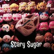 Podcast Scary Sugar