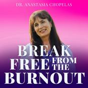 Podcast Break Free from the Burnout: Release Your Harmful Energetic Patterns