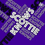 Podcast ScottieKnows