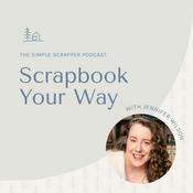 Podcast Scrapbook Your Way