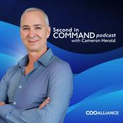 Podcast Second in Command: The Chief Behind the Chief with Cameron Herold