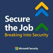 Podcast Secure the Job: Breaking into Security