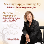 Podcast Seeking Happy, Finding Joy | Christian Women 50+ | Faith & Purpose