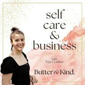 Podcast Self-Care & Business with Teja Urankar
