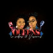 Podcast Queens W/ Vibes & Visions