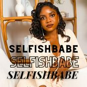Podcast SelfishBabe