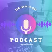 Podcast Ser feliz es hoy