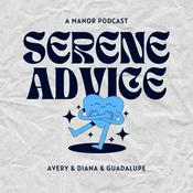 Podcast Serene Advice