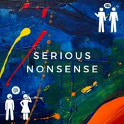 Podcast Serious Nonsense