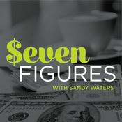 Podcast Seven Figures: Smart Money Strategies for Women with Sandy Waters