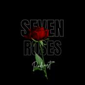 Podcast Seven Roses
