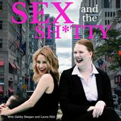Podcast Sex and the Sh*tty