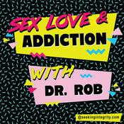 Podcast Sex, Love, and Addiction