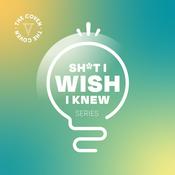 Podcast Sh*t I Wish I Knew