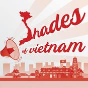 Podcast Shades Of Vietnam