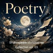 Podcast Shakespeare Monologues Collection vol. 03